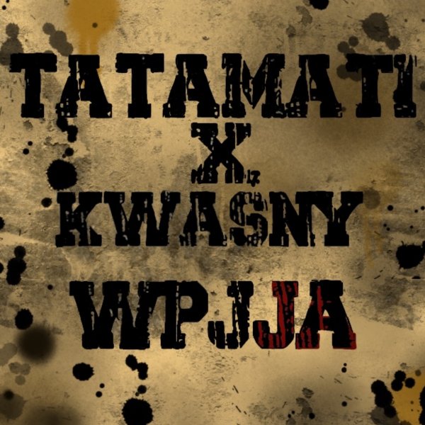 CD TataMati x Kwaśny - WPJJA 