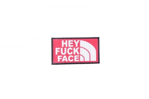 Naszywka IR - Hey Fuck Face - czerwona