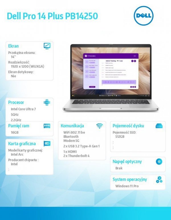Dell Laptop Dell Pro 14 Plus PB14250 W11P U7-266V/16GB/512GB SSD/FgrPr&SmtCd/IRCam&Mic/5G LTE+BT/14.0 FHD+ 400nit/BcklKb/3C/vPro/3YPS