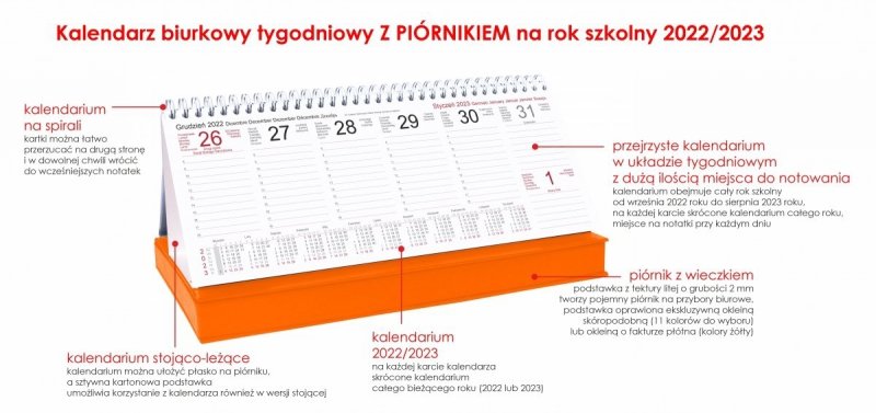 Kalendarz biurkowy tygodniowy na rok szkolny 2022/2023 Z PIÓRNIKIEM - opis 