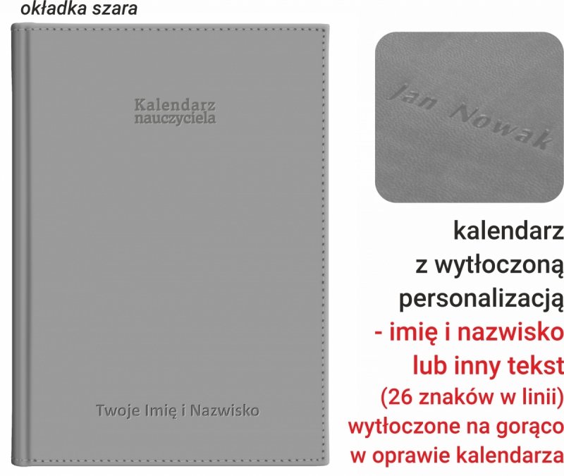 kalendarz dla pedagoga na rok szkolny 2026/2027 z tłoczoną personalizacją