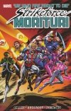 STRIKEFORCE MORITURI VOL 01 TP [9780785164715] **promocja TOMY**