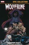 WOLVERINE EPIC COLLECTION MADRIPOOR NIGHTS SC [9781302946876]