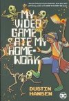 MY VIDEO GAME ATE MY HOMEWORK TP [9781401293260]