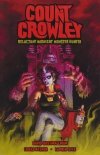 COUNT CROWLEY VOL 01 RELUCTANT MONSTER HUNTER SC [9781506713472]