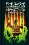MR WORMWOOD GOES TO WASHINGTON HC [9781684050376]