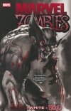 MARVEL ZOMBIES BLACK WHITE AND BLOOD TP [9781302957186]
