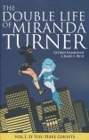 DOUBLE LIFE OF MIRANDA TURNER VOL 01 TP [9781632159243]