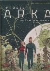 PROJECT ARKA INTO THE DARK UNKNOWN HC [9781643377025] **OFERTA SPECJALNA**