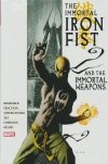 IMMORTAL IRON FIST AND THE IMMORTAL WEAPONS OMNIBUS HC [STANDARD] [9781302946371] **promocja TOMY**