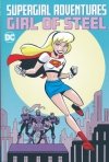 SUPERGIRL ADVENTURES GIRL OF STEEL TP [9781779510259]