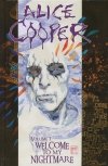 ALICE COOPER VOL 01 WELCOME TO MY NIGHTMARE HC [9781606906927]