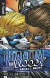 QUANTUM AND WOODY BY PRIEST AND BRIGHT VOL 02 SWITCH SC [9781939346803]