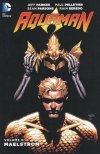 AQUAMAN VOL 06 MAELSTORM SC [9781401260965] *SALEństwo*