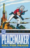 DC FINEST PEACEMAKER KILL FOR PEACE TP [9781799500988]