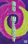 NO MERCY VOL 03 TP [9781632158932] **promocja TOMY**