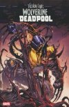 VENOM WAR WOLVERINE DEADPOOL TP [9781302961725]