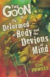 GOON VOL 11 THE DEFORMED OF BODY AND THE DEVIOUS OF MIND SC [9781595828811]