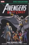 AVENGERS WEST COAST EPIC COLLECTION LOST IN SPACE-TIME SC [9781302950583]