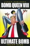 BOMB QUEEN VOL 08 ULTIMATE BOMB TP [9781534316713]