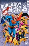 SUPERBOY AND THE LEGION OF SUPER-HEROES VOL 02 HC [9781401280857]
