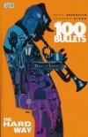 100 BULLETS VOL 08 THE HARD WAY TP [9781401204907] **promocja TOMY**