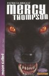 PATRICIA BRIGGS MERCY THOMPSON MOON CALLED VOL 02 TP [9781606902141] **OFERTA SPECJALNA**