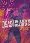 ART OF DEAD ISLAND 2 HC [9781506741468]