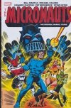 MICRONAUTS THE ORIGINAL MARVEL YEARS OMNIBUS VOL 01 HC [STANDARD] [9781302956769]