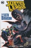 JUSTICE LEAGUE VOL 04 THE SIXTH DIMENSION TP [9781779501684] **promocja TOMY**