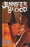 JENNIFER BLOOD VOL 03 NEITHER TARNISHED NOR AFRAID TP [9781606903865] **promocja TOMY**