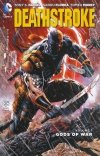 DEATHSTROKE VOL 01 GODS OF WAR TP [9781401254711] **OFERTA SPECJALNA**