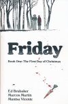 FRIDAY VOL 01 THE FIRST DAY OF CHRISTMAS TP [9781534320581]