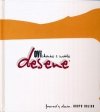 DESENE SKETCHES AND SCRIBBLES HC [9781582405605] **OFERTA SPECJALNA**