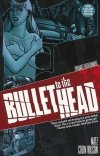 BULLET TO THE HEAD TP [9781606901977] **OFERTA SPECJALNA**