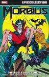 MORBIUS EPIC COLLECTION THE END OF A LIVING VAMPIRE SC [9781302928346]