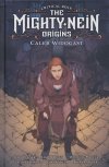 CRITICAL ROLE THE MIGHTY NEIN ORIGINS CALEB WIDOGAST HC [9781506723747]