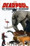 DEADPOOL BY POSEHN AND DUGGAN THE COMPLETE COLLECTION VOL 01 SC [9781302910099]