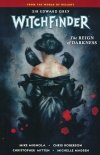 WITCHFINDER VOL 06 REIN OF DARKNESS TP [9781506714066]