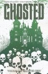 GHOSTED VOL 01 HAUNTED HEIST TP [9781607068365]
