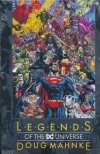LEGENDS OF THE DC UNIVERSE DOUG MAHNKE HC [9781779504340] **promocja TOMY**