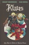KLAUS THE LIFE AND TIMES OF SANTA CLAUS TP [9781637969403]