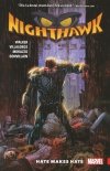 NIGHTHAWK HATE MAKES HATE TP [9781302901622]