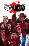 NIGHT OF THE 80S UNDEAD SC [9780985965280]
