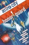 ASTRO CITY HONOR GUARD HC [9781401263874] **promocja TOMY**