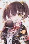 BOARDING SCHOOL JULIET VOL 06 TP [9781632367853]
