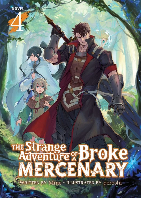 STRANGE ADVENTURE OF A BROKE MERCENARY LIGHT NOVEL VOL 04 TP [9781638581550]