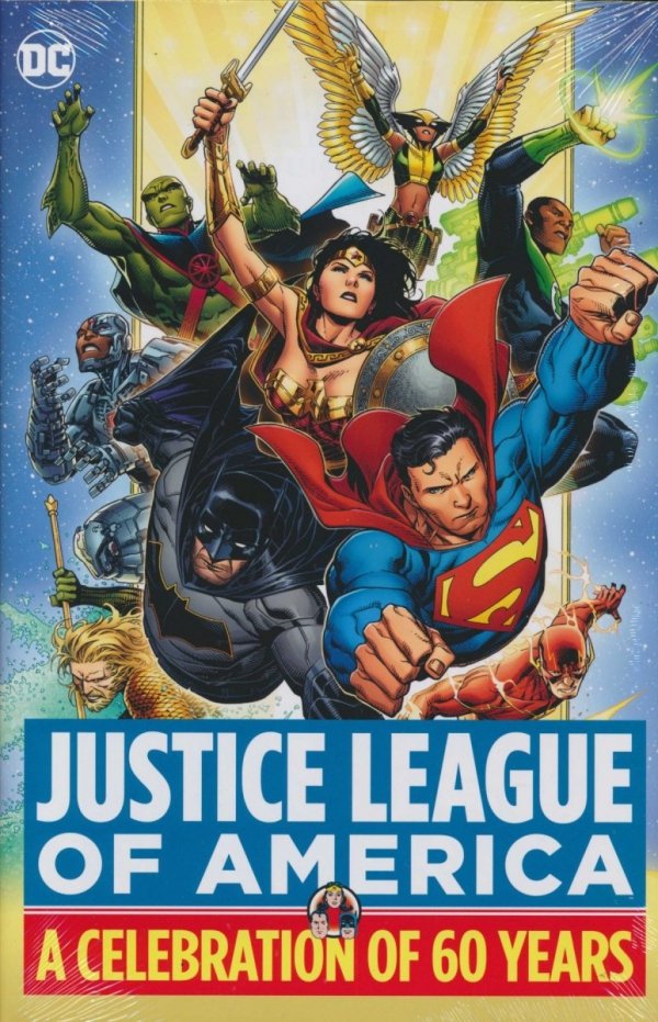 JUSTICE LEAGUE OF AMERICA A CELEBRATION OF 60 YEARS HC [9781401299514]