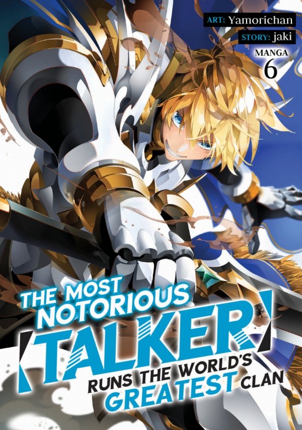 MOST NOTORIOUS TALKER RUNS THE WORLDS GREATEST CLAN VOL 06 TP [9798888431146]