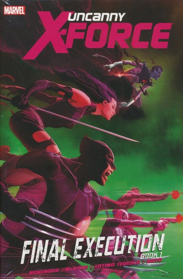 UNCANNY X-FORCE FINAL EXECUTION PART 1 HC [9780785161837]
